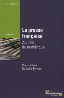 La presse française - Au défi du numérique - 8e édition