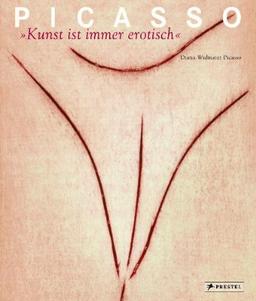 Picasso - Kunst ist immer erotisch