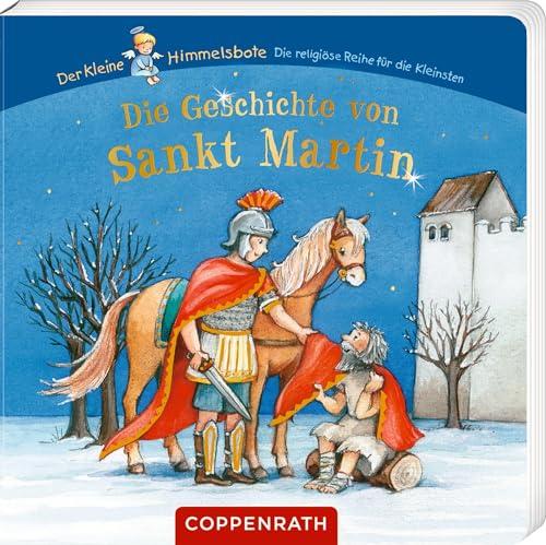 Die Geschichte von Sankt Martin (Der kleine Himmelsbote)