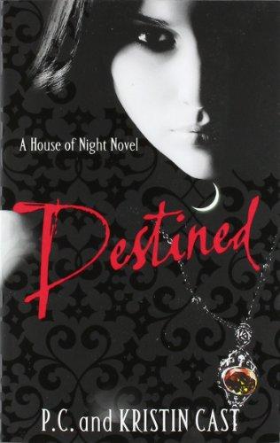 House of Night 09. Destined