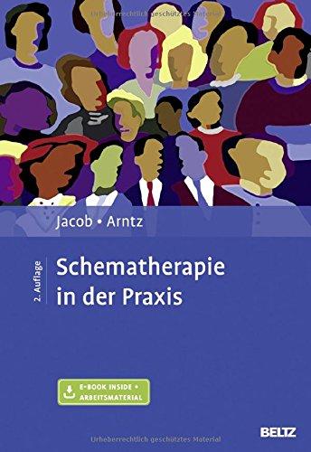 Schematherapie in der Praxis: Mit E-Book inside