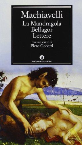 La mandragola-Belfagor-Lettere