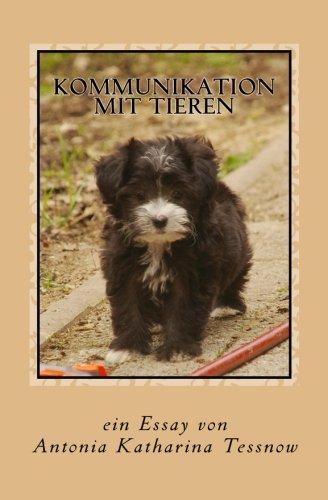 Kommunikation mit Tieren: Ein Essay