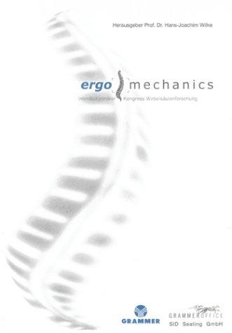 Ergomechanics - Interdisziplinärer Kongress Wirbelsäulenforschung