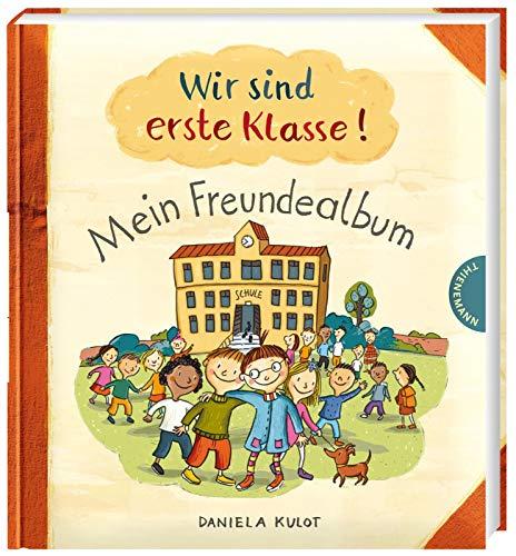 Wir sind erste Klasse! – Mein Freundealbum