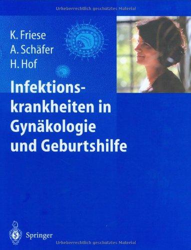 Infektionskrankheiten in Gynäkologie und Geburtshilfe