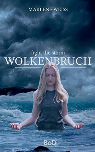 Wolkenbruch: fight the storm