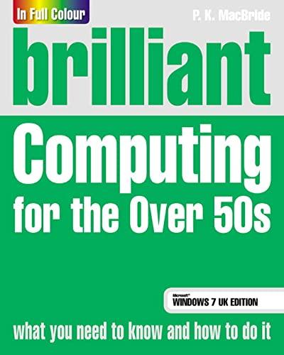 Brilliant Computing for the Over 50s Windows 7 edition