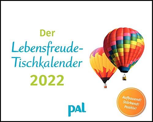 Wolf, Merkle, Der PAL-Lebensfreude-Tischkalender 2022: Inspirierender Kalender zum Aufstellen, m. 10-Tages-Kalenderium & motivierenden und positiven Gedanken, Spiralbindung, 17,0 x 15,5 cm