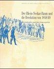 Der Rhein-Neckar-Raum und die Revolution von 1848/1849