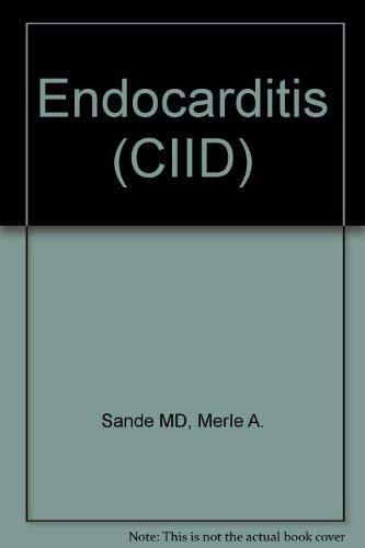 Endocarditis (Contemporary Issues in Infectious Diseases, Band 2)