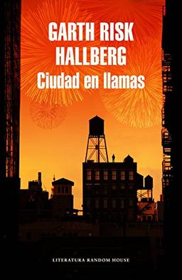 Ciudad en llamas (Literatura Random House)