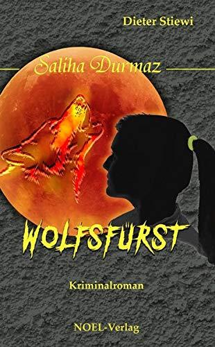 Wolfsfürst (Saliha Durmaz Krimi)