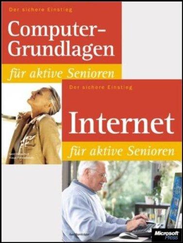 Silver-Surfer-Special: Computer-Grundlagen & Internet für aktive Senioren: Der sichere Einstieg