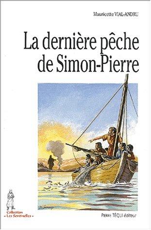 La dernière pêche de Simon Pierre