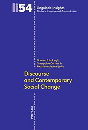 Discourse and Contemporary Social Change (Linguistic Insights)