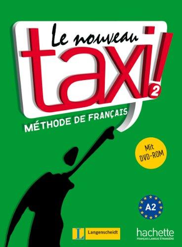 Le Nouveau Taxi ! 2: Lehrbuch mit DVD-ROM