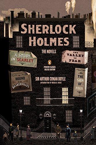 Sherlock Holmes: The Novels (Penguin Classics Deluxe Edition)