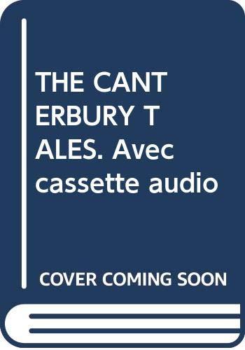 THE CANTERBURY TALES. Avec cassette audio