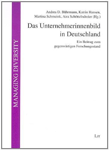 Das Unternehmerinnenbild in Deutschland: Ein Beitrag zum gegenwärtigen Forschungsstand