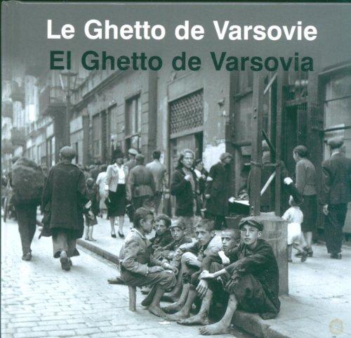 Le Ghetto de Warsovie El Ghetto de Varsovia Getto Warszawskie wersja francusko hiszpanska