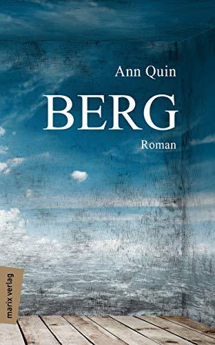 Berg: Roman (marix Literatur)