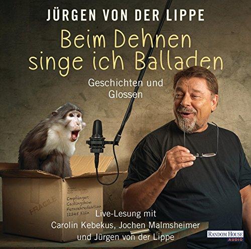 Beim Dehnen singe ich Balladen: Geschichten und Glossen