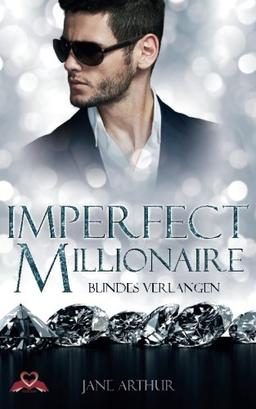 Imperfect Millionaire: Blindes Verlangen