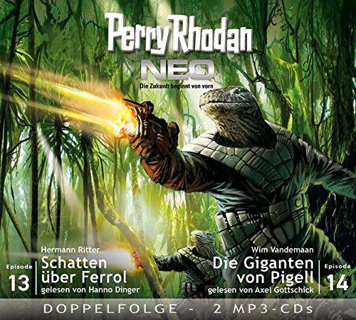 Perry Rhodan NEO MP3 Doppel-CD Folgen 13 + 14: Schatten über Ferrol; Die Giganten von Pigell