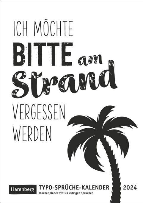 Typo-Sprüche-Kalender s/w Wochenplaner 2024: mit 53 witzigen Sprüchen