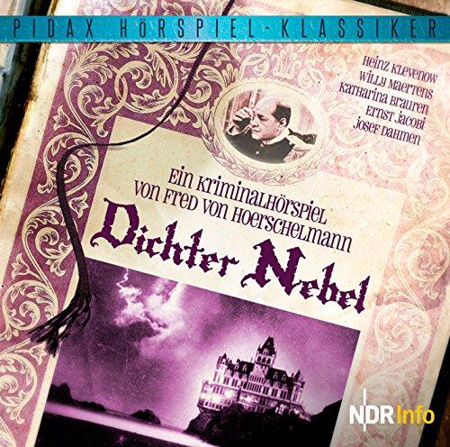 Dichter Nebel - Kriminalhörspiel von Fred von Hoerschelmann (Pidax Hörspiel-Klassiker)