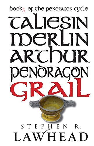 Grail: Book 5 Of The Pendragon Cycle