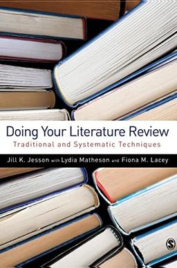 Doing Your Literature Review: Traditional and Systematic Techniques