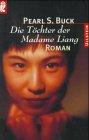 Die Töchter der Madame Liang