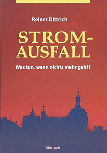 Stromausfall: Was tun, wenn nichts mehr geht?