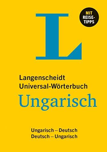 Langenscheidt Universal-Wörterbuch Ungarisch: Ungarisch - Deutsch / Deutsch - Ungarisch mit Reisetipps