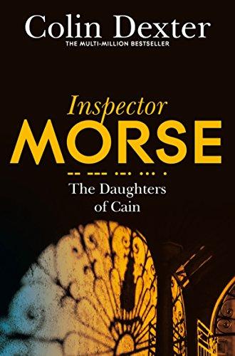 The Daughters of Cain (Inspector Morse Mysteries, Band 11)