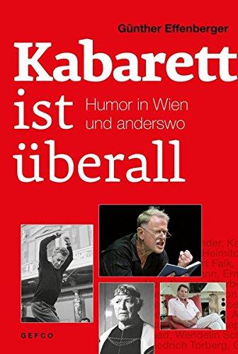 Kabarett ist überall: Humor in Wien und anderswo