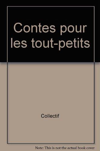 Les plus beaux contes pour les tout-petits