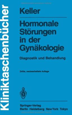 Hormonale Storungen in Der Gynakologie: Diagnostik Und Behandlung (Kliniktaschenb Cher) (German Edition) (Kliniktaschenbücher)