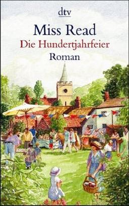 Die Hundertjahrfeier.