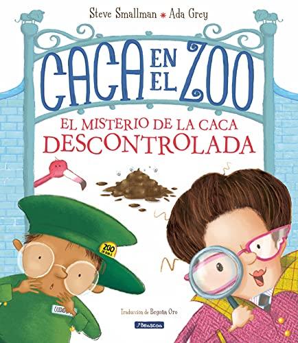 Caca en el zoo. El misterio de la caca descontrolada (Cuentos infantiles)