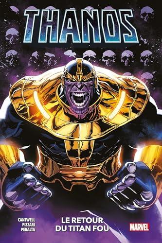 Thanos : le retour du titan fou