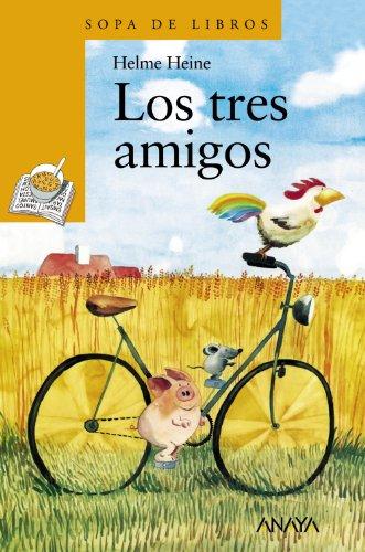 Los tres amigos (Literatura Infantil (6-11 Años) - Sopa De Libros)