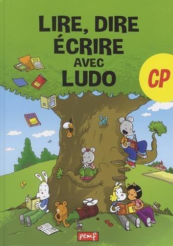 Lire, dire, écrire avec Ludo CP