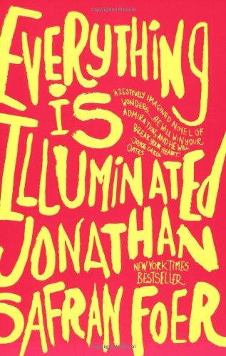 Everything Is Illuminated: A Novel