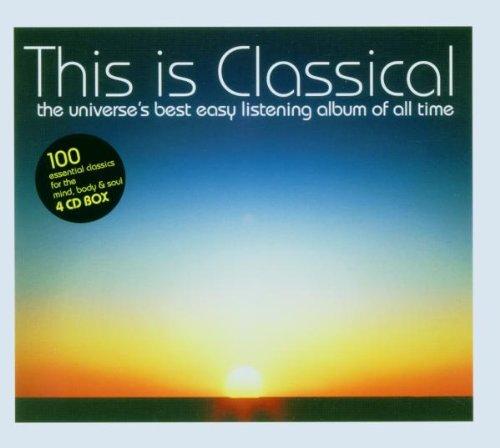 This Is Classical the Universe Best Easy Listening