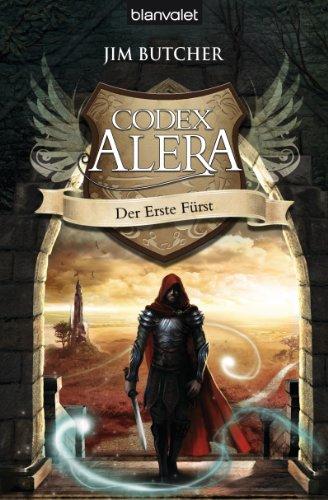 Codex Alera 6: Der erste Fürst