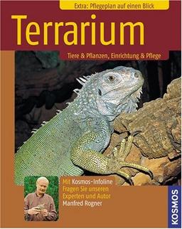 Terrarium: Tiere & Pflanzen, Einrichtung & Pflege