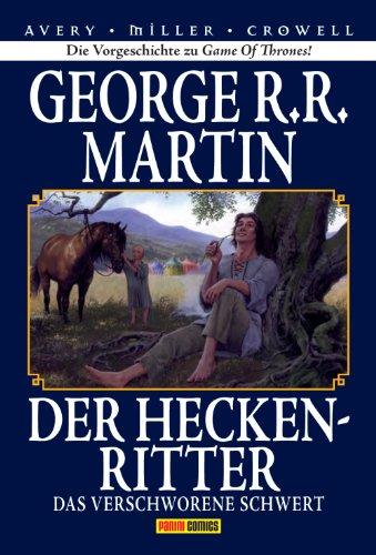 George R. R. Martin: Der Heckenritter Graphic Novel, Bd. 2 - Collectors Edition: Das verschworene Schwert